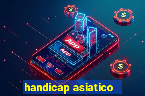 handicap asiatico -.5